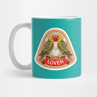 Full-time Lover Mug